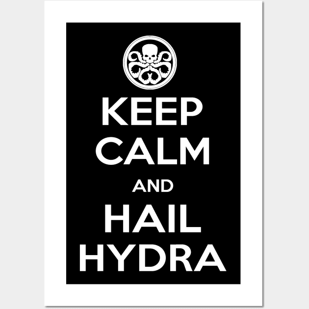 Keep Calm and Hail Hydra Wall Art by dashape80